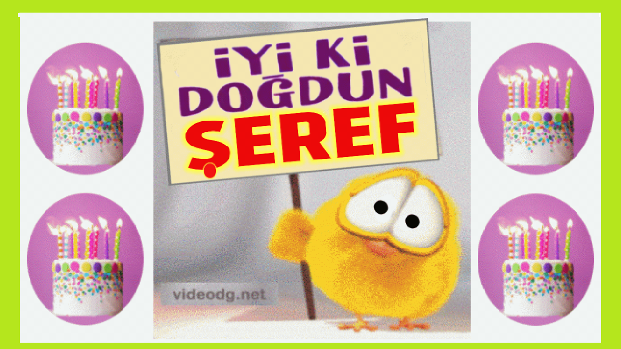 iyi ki doğdun ŞEREF