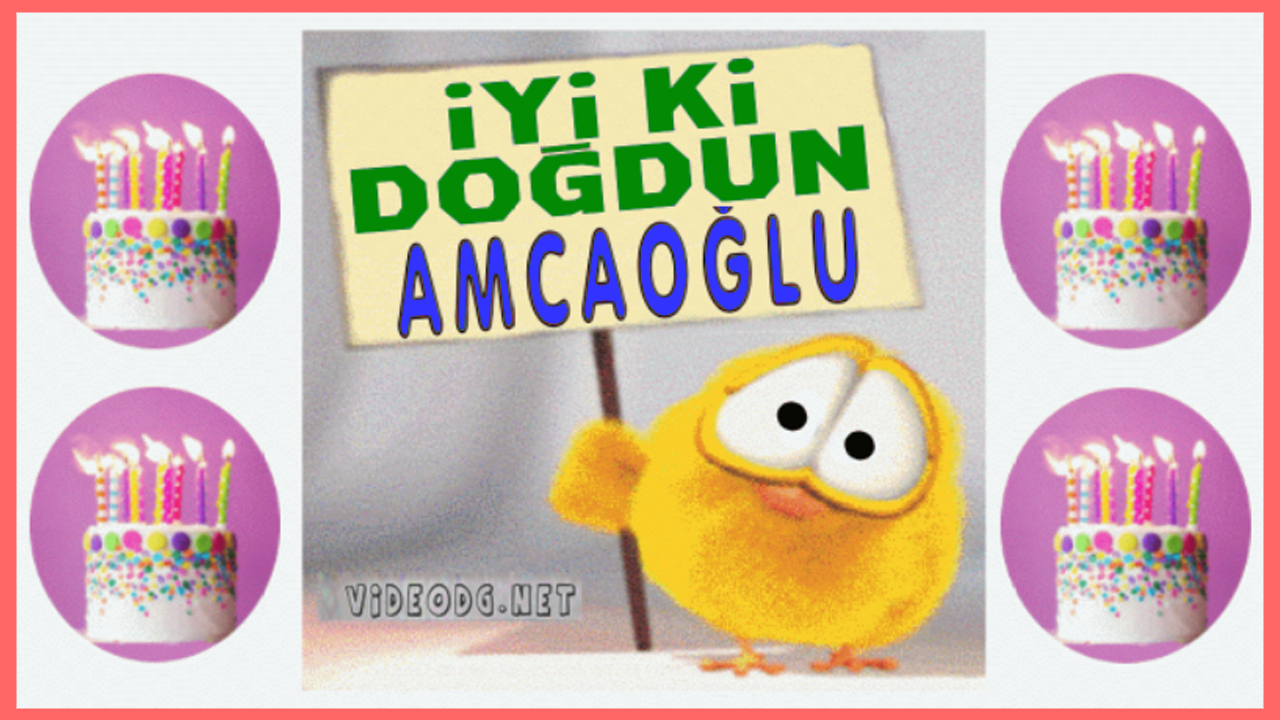 iyi ki doğdun AMCA OĞLU