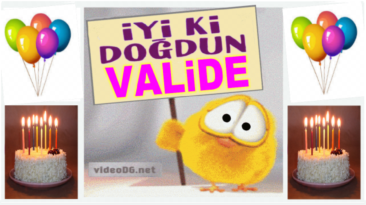 iyi ki doğdun VALİDE