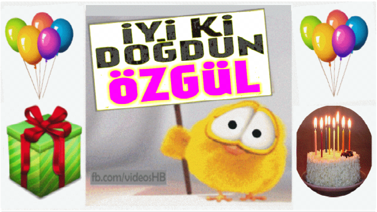 iyi ki doğdun ÖZGÜL