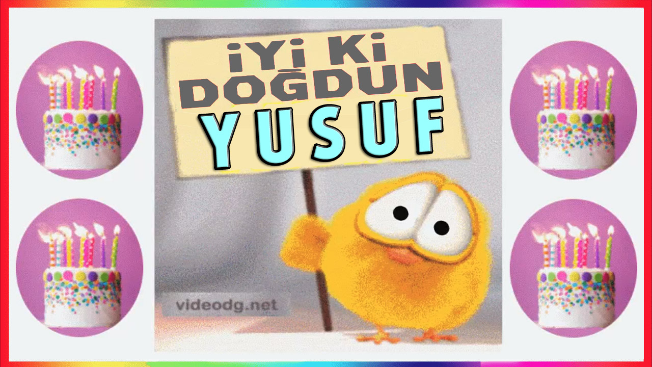iyi ki doğdun YUSUF