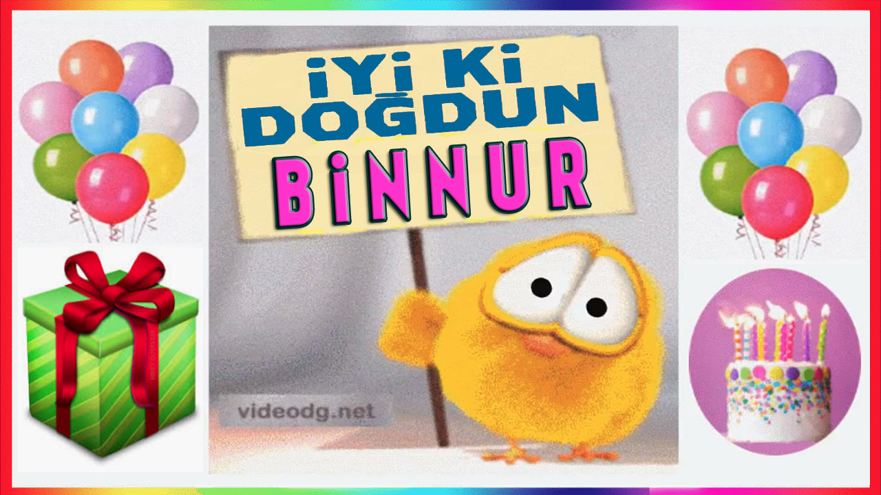 doğum günün kutlu olsun BİNNUR