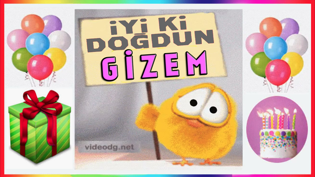 iyiki doğdun GİZEM
