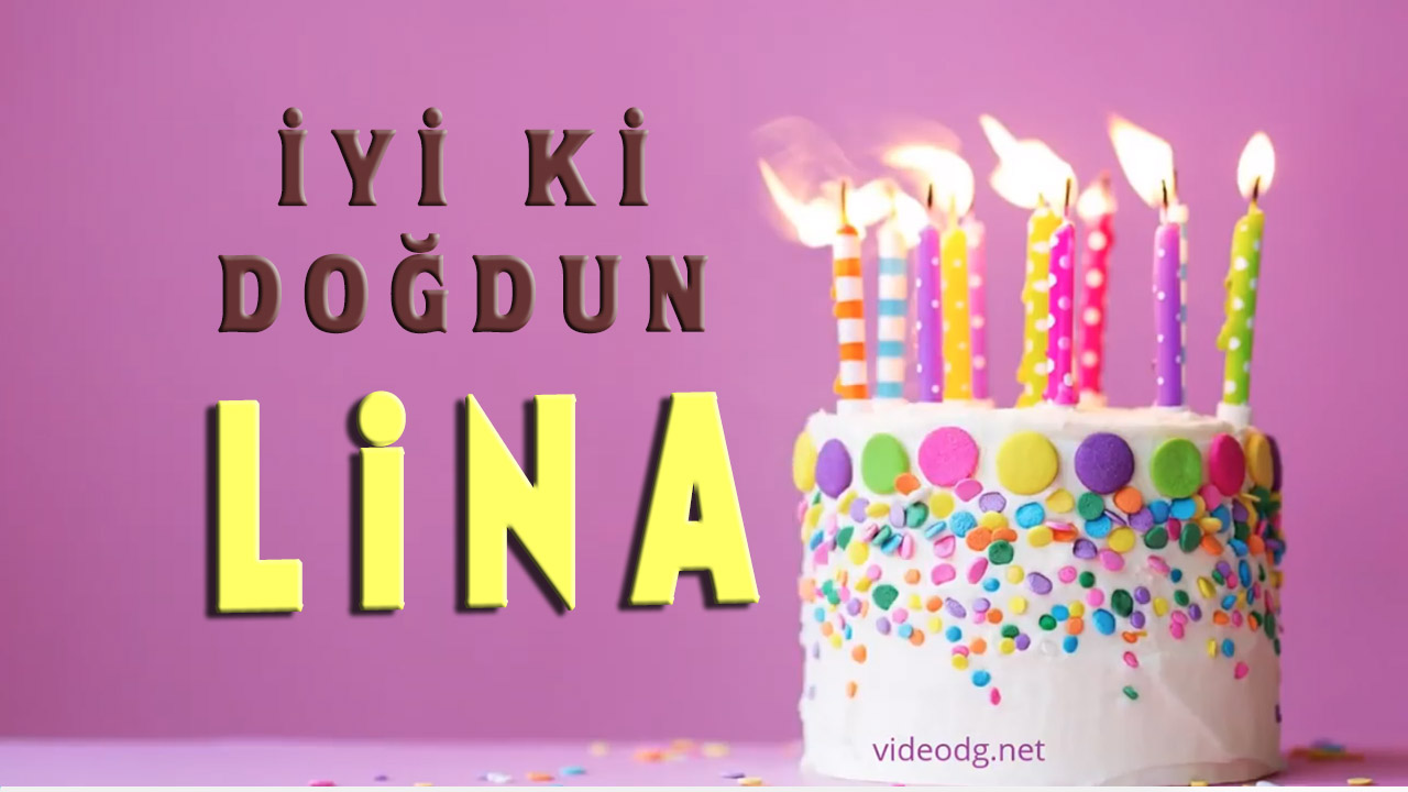 iyi ki doğdun LİNA