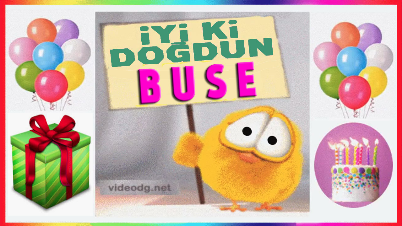 iyiki doğdun BUSE