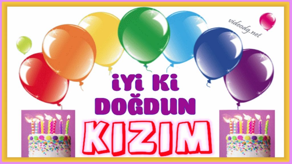 iyiki doğdun Kızım