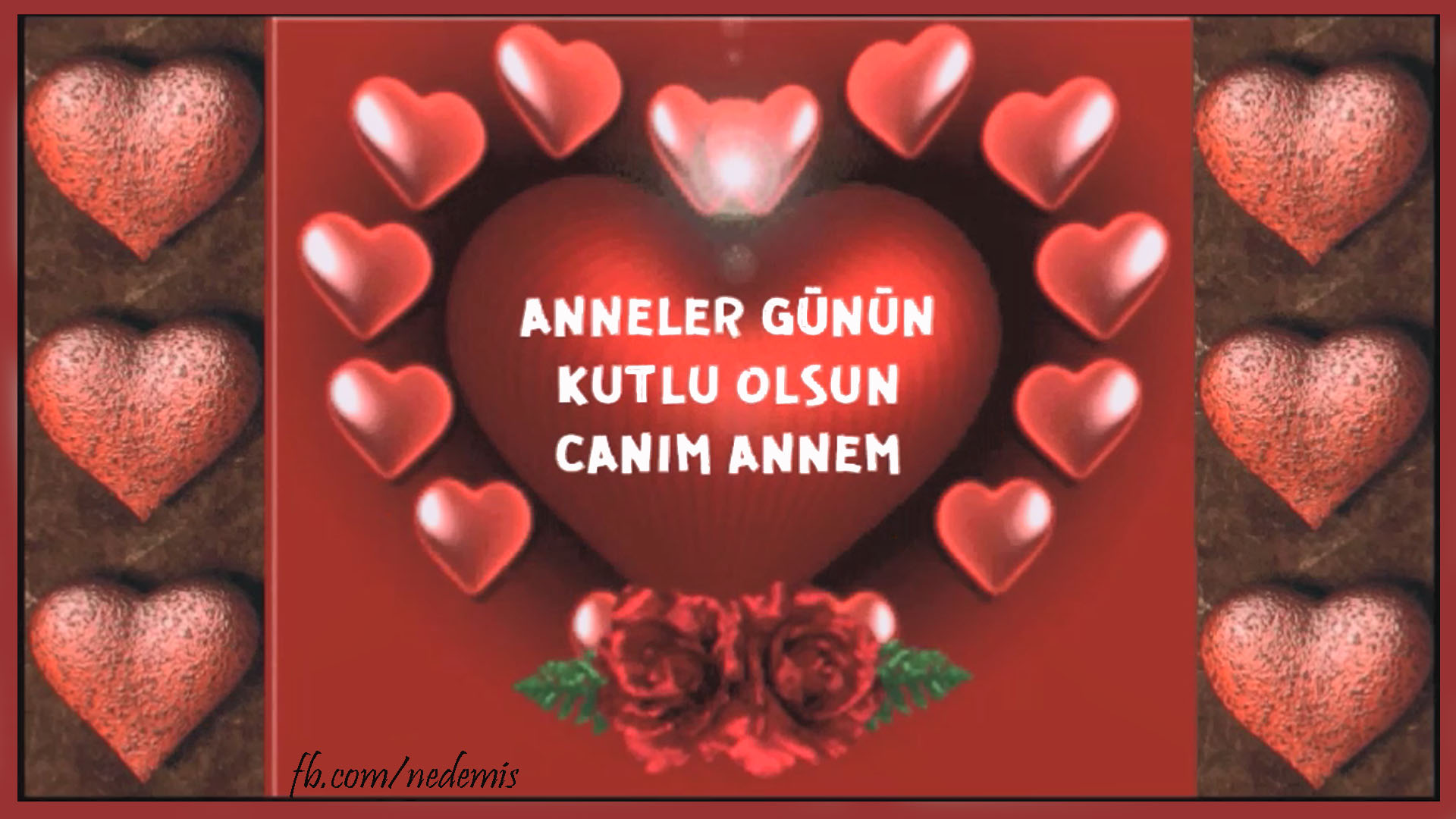 Anneler günün Kutlu Olsun, CANIM ANNEM