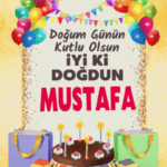 iyiki doğdun Mustafa