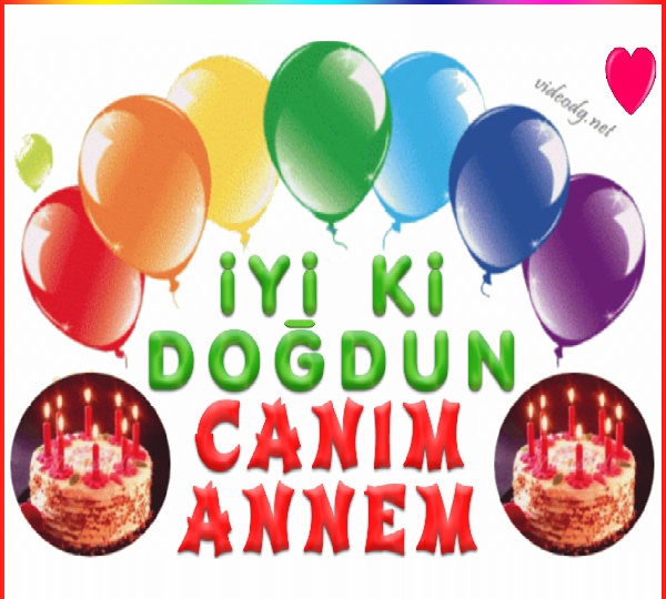 iyi ki doğdun CANIM ANNEM, tebrik kartı